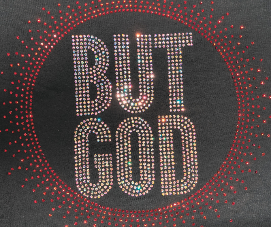 But God Rhinestone Soft Cotton Tee